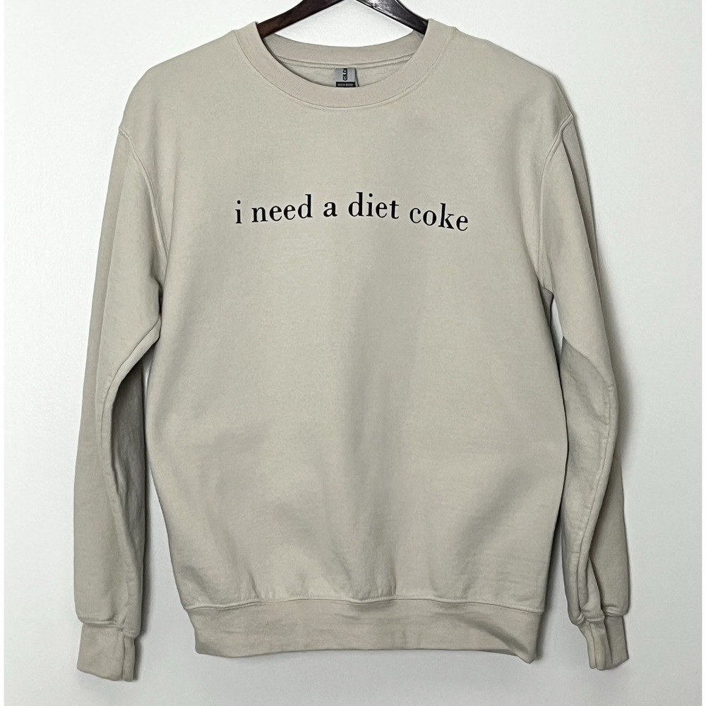 I Need A Diet Coke Sweatshirt‎ Women's Small Beige Neutrals Novelty Humor Gym